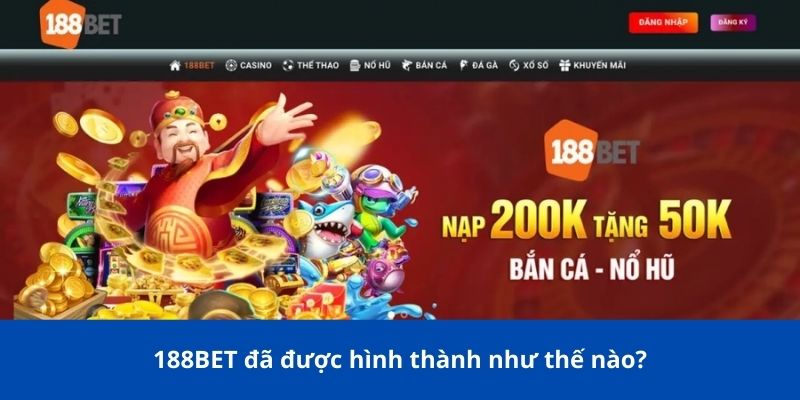 Trang chủ 23 188BET đã được hình thành như thế nào?