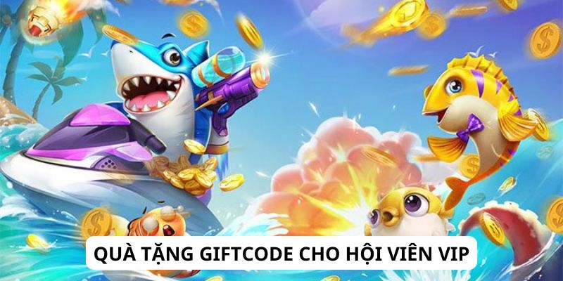 Bắn Cá Nhận Giftcode Miễn Phí - Cơ Hội Nhận Quà Tặng Hấp Dẫn 1 bắn cá nhận giftcode miễn phí