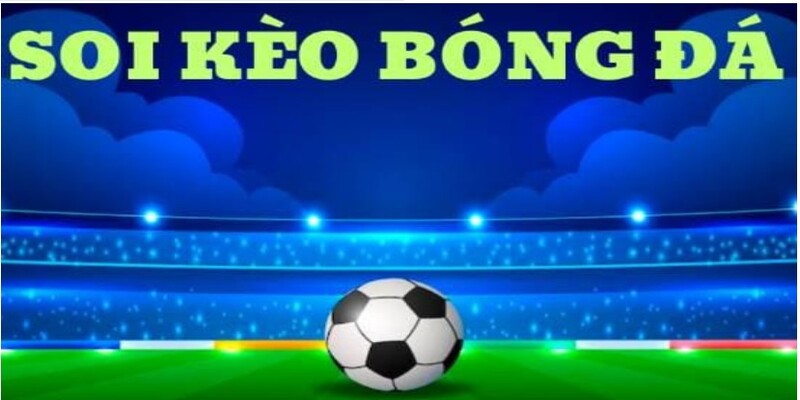Tin Soi Kèo 188BET – Tăng Cơ Hội Thắng Với Dự Đoán Chính Xác 1 tin soi kèo 188BET
